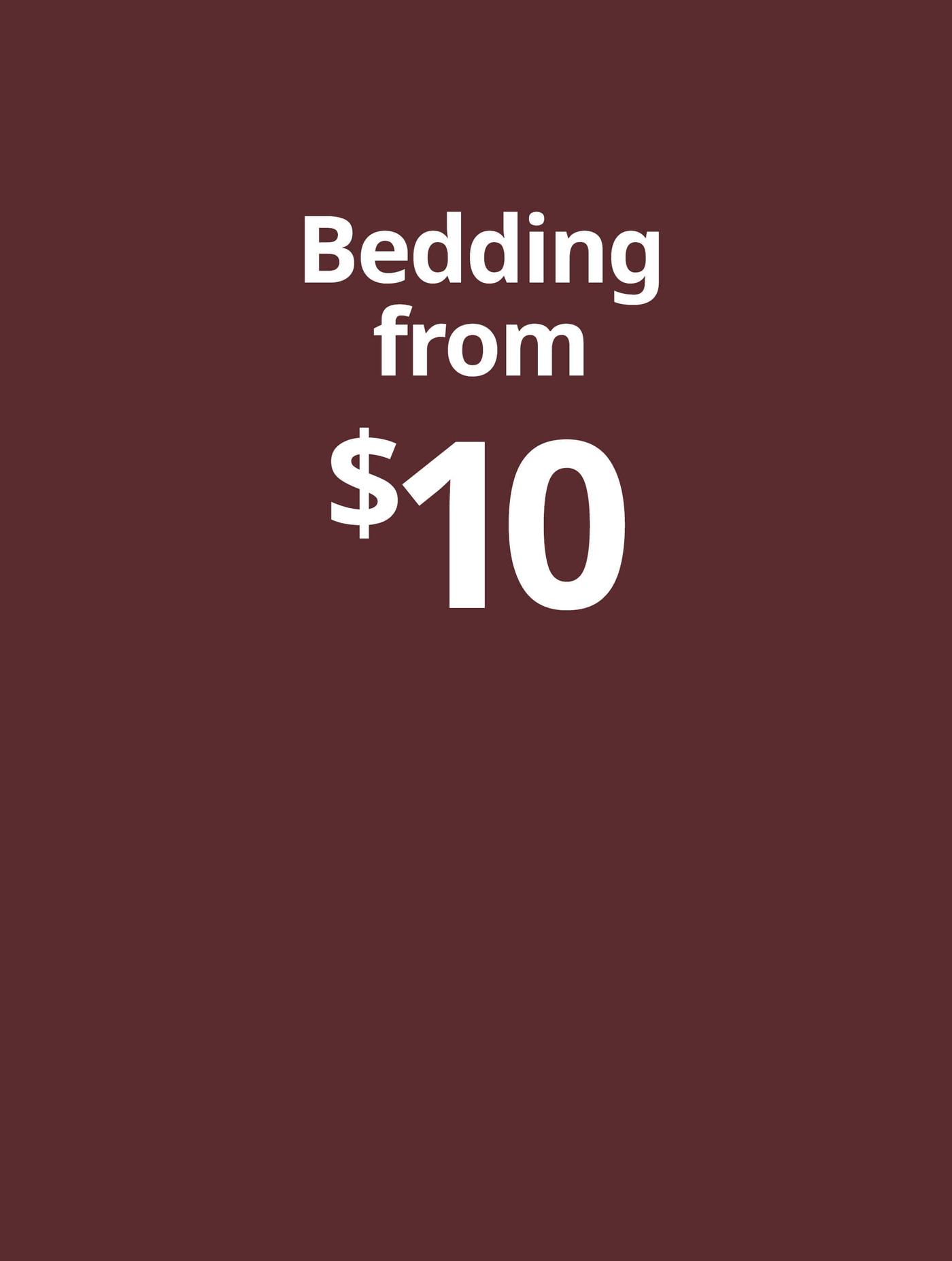 Bedding from $10