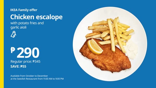 Blue-and-yellow IKEA Family ad promotes chicken escalope with fries and garlic aioli for ₱290, served with lemon on a white plate; appetizing.