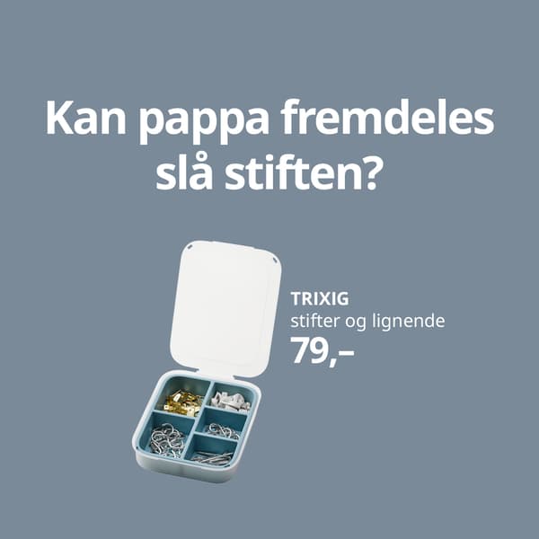 En pappavits på farsdagen med bilde av TRIXIG krok- og opphengssett med teksten Kan pappa fremdeles slå stiften?