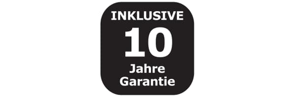 INKLUSIVE 10 Jahre Garantie