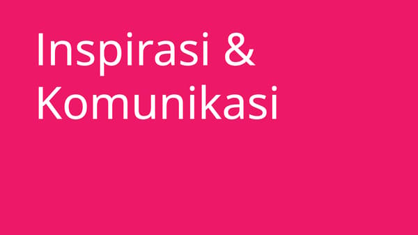 Inspirasi dan Komunikasi
