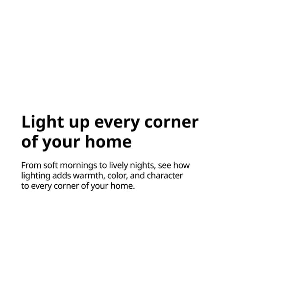 Light up every corner of your home