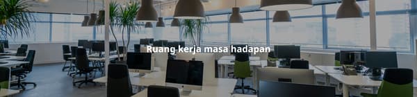 Ruang kerja masa hadapan