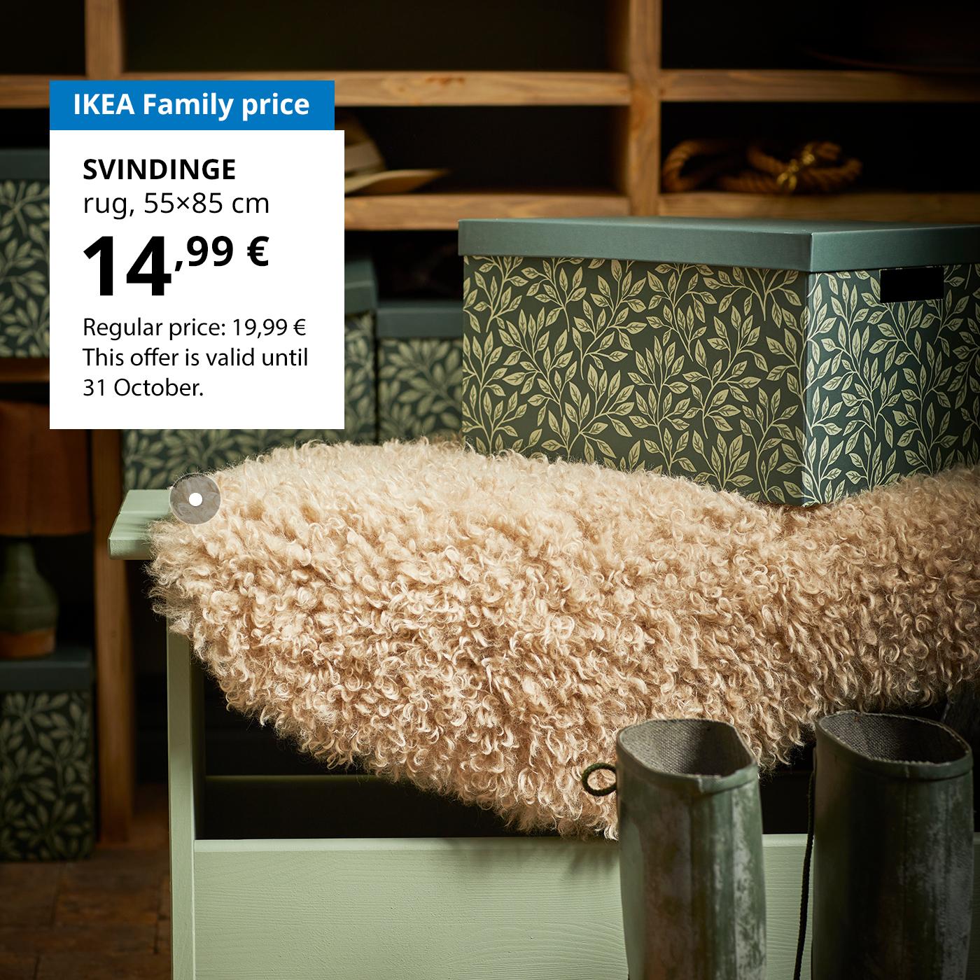 Special offer for IKEA Family club members: beige SVINDINGE rug for 14,99 € (regular price 19,99 €).