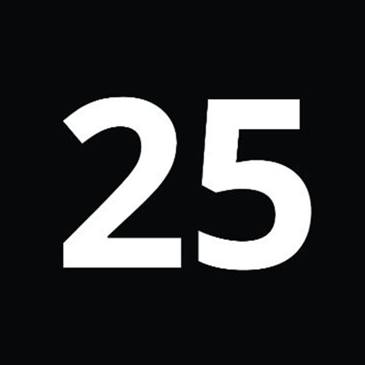 Tallet 25 i hvitt på svart bakgrunn.