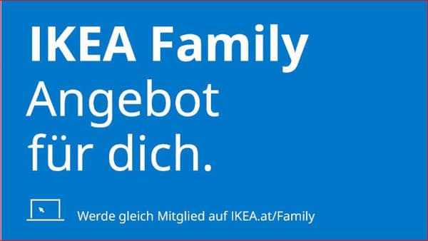 Weißer TExt auf blauem Hintergrund : 
IKEA Family Angebot für dich.
